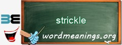 WordMeaning blackboard for strickle
